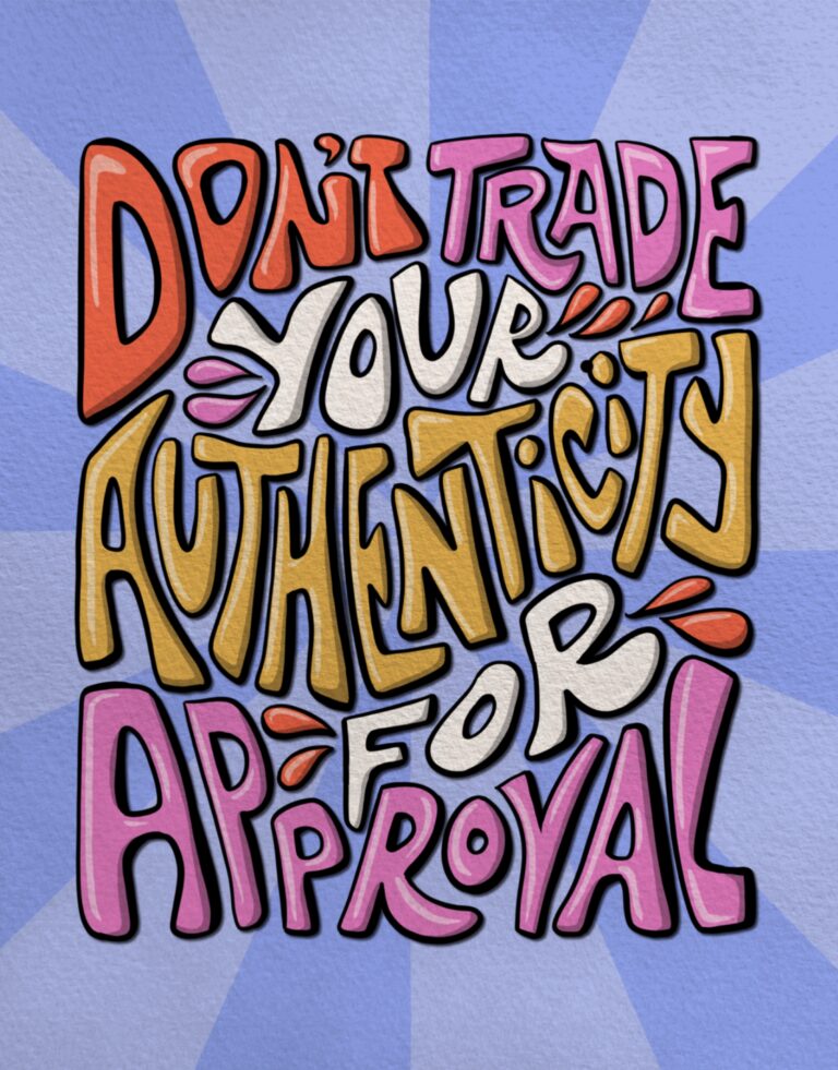 Don't Trade Your Authenticity for Approval