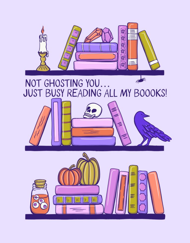 Purple-themed Halloween bookshelf illustration with skulls, candles, pumpkins, and the quote “Not ghosting you... just busy reading all my boooks!
