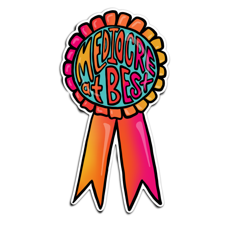 MH22_Ribbon_MediocreAtBest